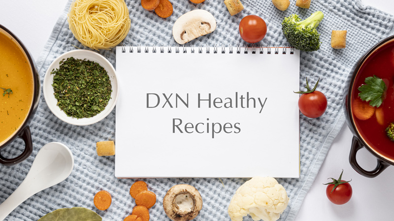 DXN Recipes
